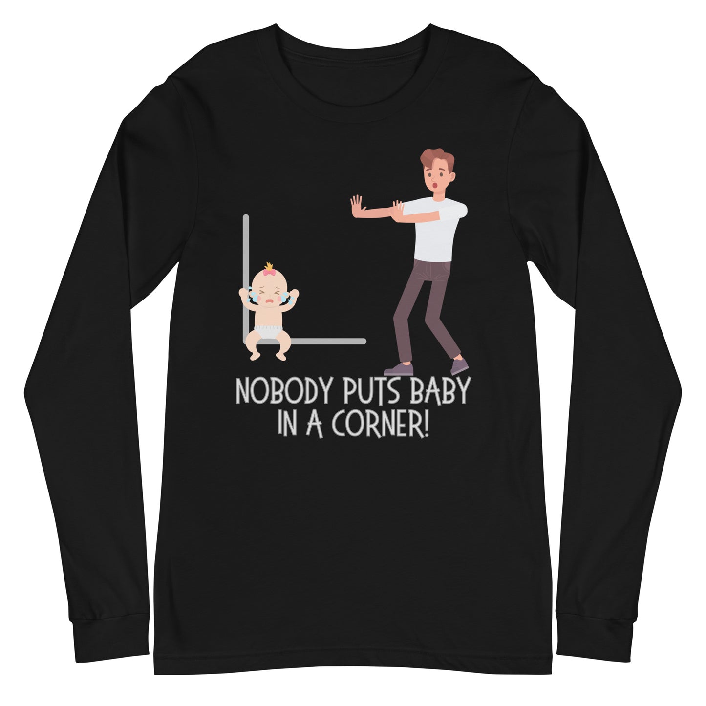 Baby in a corner Unisex Long Sleeve Tee