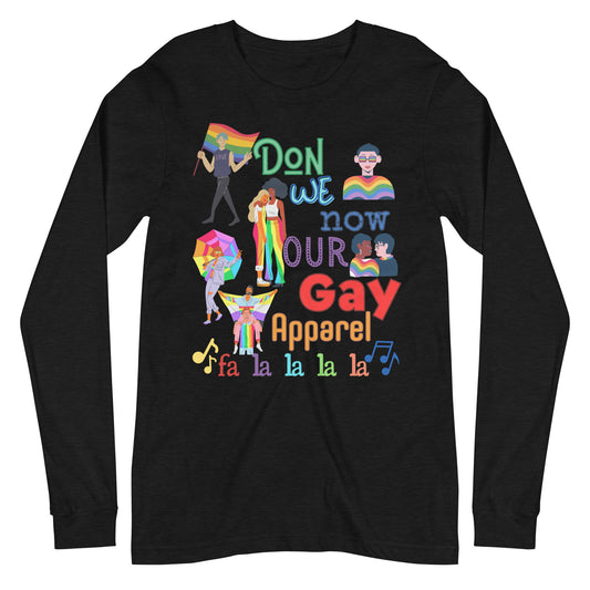 Our Gay Apparel Christmas LGBTQ Pride Unisex Long Sleeve Tee