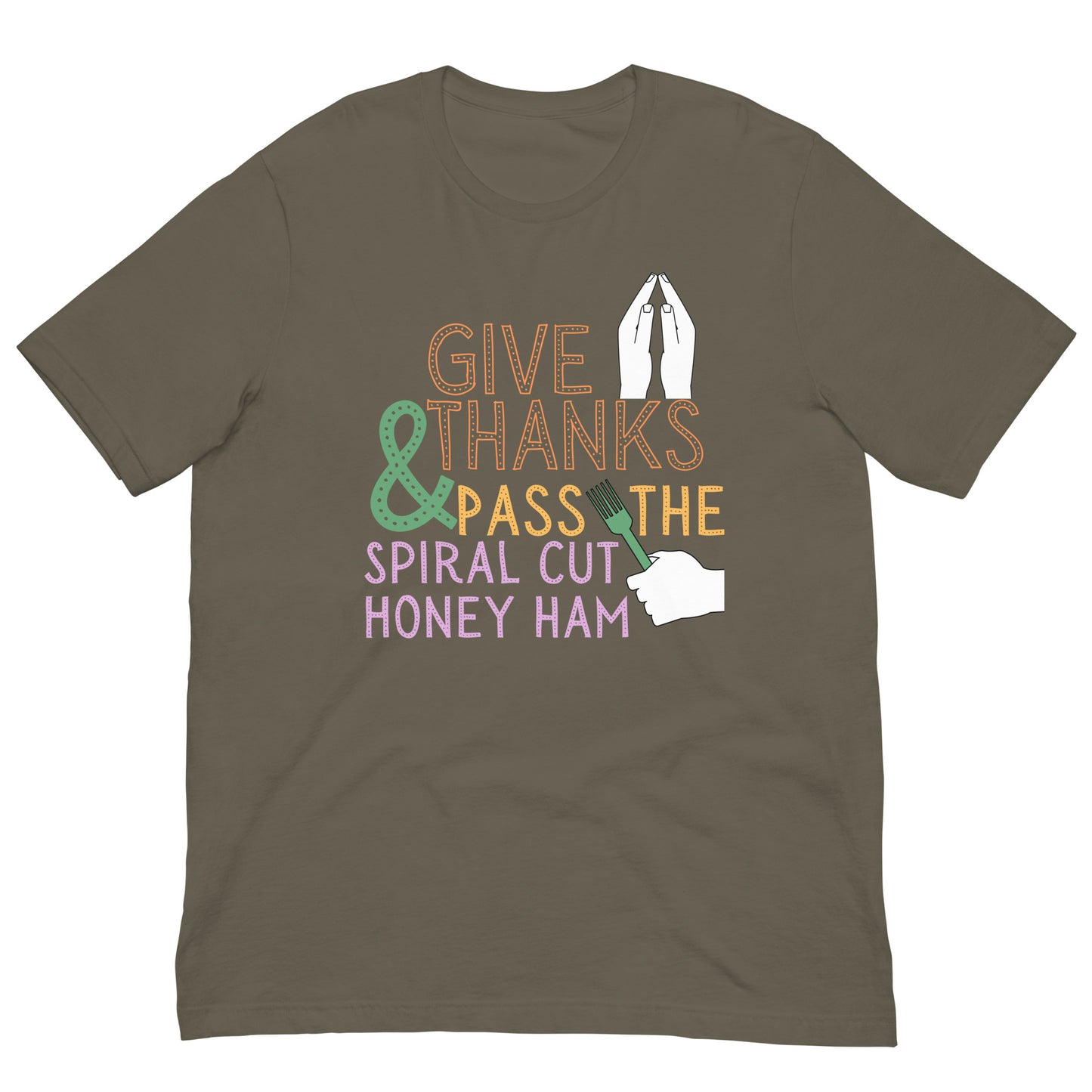 Give Thanks Honey Ham Funny Unisex t-shirt